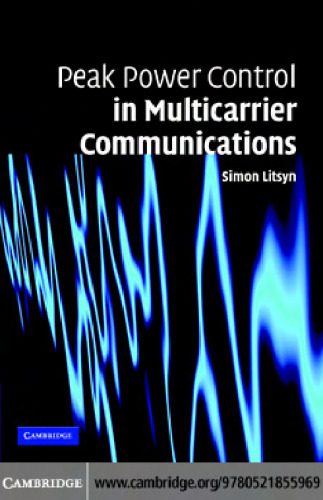 خرید و دانلود نسخه کامل کتاب Peak Power Control in Multicarrier Communications_68f69f674c7cd.jpeg خرید و دانلود نسخه کامل کتاب Peak Power Control in Multicarrier Communications
