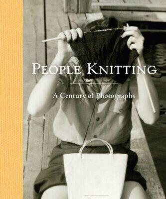 خرید و دانلود نسخه کامل کتاب People Knitting: A Century of Photographs