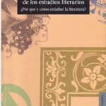خرید و دانلود نسخه کامل کتاب Pequeña ecología de los estudios literarios. ¿Por qué y cómo estudiar la literatura?