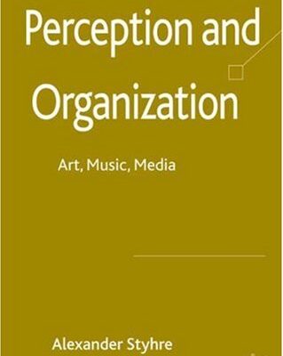 خرید و دانلود نسخه کامل کتاب Perception and Organization: Art, Music, Media
