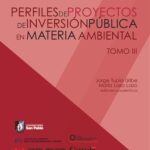 خرید و دانلود نسخه کامل کتاب Perfiles de proyectos de inversión pública en materia ambiental. Trabajos de estudiantes de la tercera promoción del Diplomado en Gestión Pública, Medio Ambiente y Recursos Naturales