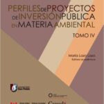 خرید و دانلود نسخه کامل کتاب Perfiles de proyectos de inversión pública en material ambiental. Trabajos de estudiantes de la cuarta promoción del Diplomado en Gestión Pública, Medio Ambiente y Recursos Naturales.