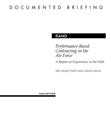 خرید و دانلود نسخه کامل کتاب Performance-Based Contracting in the Air Force: A Report on Experiences in the Field