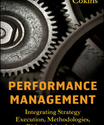 خرید و دانلود نسخه کامل کتاب Performance Management: Integrating Strategy Execution, Methodologies, Risk, and Analytics (Wiley and SAS Business Series)