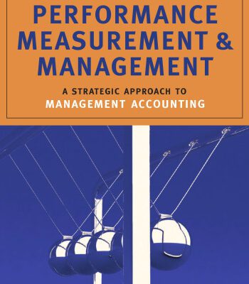 خرید و دانلود نسخه کامل کتاب Performance Measurement and Management: A Strategic Approach to Management Accounting