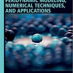 خرید و دانلود نسخه کامل کتاب Peridynamic Modeling, Numerical Techniques, and Applications