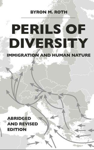 خرید و دانلود نسخه کامل کتاب Perils of Diversity: Immigration and Human Nature_68e22c6c1773c.jpeg خرید و دانلود نسخه کامل کتاب Perils of Diversity: Immigration and Human Nature