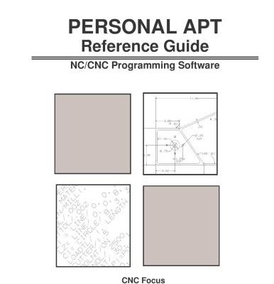 خرید و دانلود نسخه کامل کتاب Personal APT, Reference guide, NC/CNC programming software