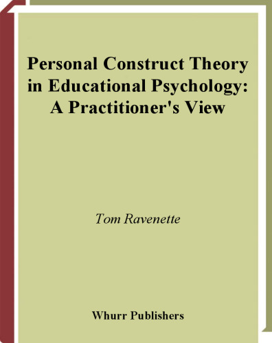 خرید و دانلود نسخه کامل کتاب Personal Construct Theory in Educational Psychology: A Practitioner’s View_68f7545c6967f.jpeg خرید و دانلود نسخه کامل کتاب Personal Construct Theory in Educational Psychology: A Practitioner’s View
