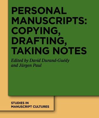 خرید و دانلود نسخه کامل کتاب Personal Manuscripts: Copying, Drafting, Taking Notes