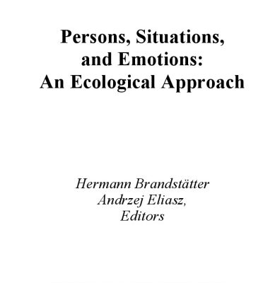خرید و دانلود نسخه کامل کتاب Persons, Situations, and Emotions: An Ecological Approach