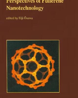 خرید و دانلود نسخه کامل کتاب Perspectives of Fullerene Nanotechnology