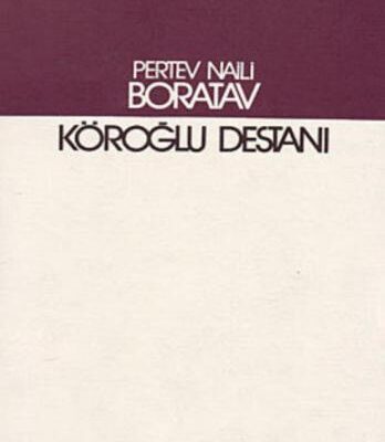 خرید و دانلود نسخه کامل کتاب Pertev. Köroğlu Destanı