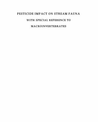 خرید و دانلود نسخه کامل کتاب Pesticide Impact on Stream Fauna: With Special Reference to Macroinvertebrates