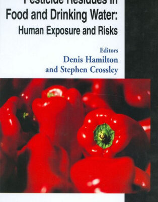 خرید و دانلود نسخه کامل کتاب Pesticide Residues in Food and Drinking Water: Human Exposure and Risks