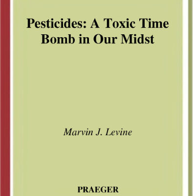 خرید و دانلود نسخه کامل کتاب Pesticides: A Toxic Time Bomb in Our Midst