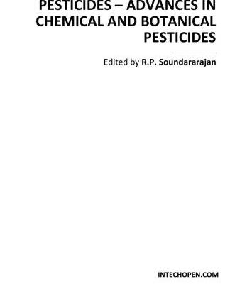 خرید و دانلود نسخه کامل کتاب Pesticides – Advances in Chemical and Botanical Pesticides