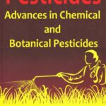 خرید و دانلود نسخه کامل کتاب Pesticides: Advances in Chemical and Botanical Pesticides