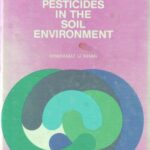 خرید و دانلود نسخه کامل کتاب Pesticides in the Soil Environment (Fundamental aspects of pollution control and environmental science)