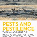 خرید و دانلود نسخه کامل کتاب Pests and Pestilence: The Management of Invasive Species, Pests and Disease in New Zealand