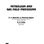 خرید و دانلود نسخه کامل کتاب Petroleum and Gas Field Processing
