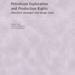 خرید و دانلود نسخه کامل کتاب Petroleum Exploration and Production Rights: Allocation Strategies and Design Issues