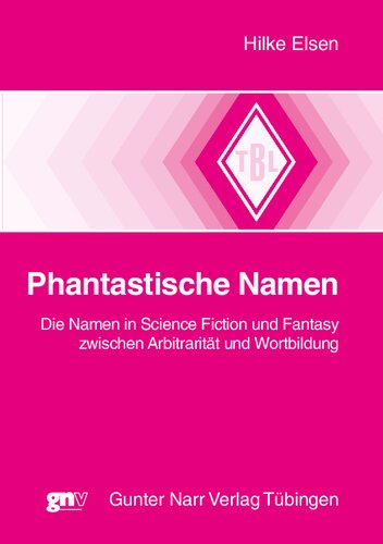 خرید و دانلود نسخه کامل کتاب Phantastische Namen: Die Namen in Science Fiction und Fantasy zwischen Arbitrarität und Wortbildung_68ee870e820ed.jpeg خرید و دانلود نسخه کامل کتاب Phantastische Namen: Die Namen in Science Fiction und Fantasy zwischen Arbitrarität und Wortbildung