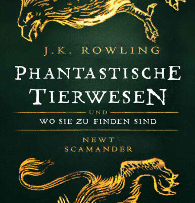 خرید و دانلود نسخه کامل کتاب Phantastische Tierwesen und wo sie zu finden sind (Harry-Potter-Geschichten, mit einem neuen Vorwort von J.K. Rowling als Newt Scamander)