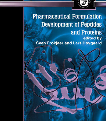 خرید و دانلود نسخه کامل کتاب Pharmaceutical Formulation Development of Peptides and Proteins (The Taylor & Francis Series in Pharmaceutical Sciences)