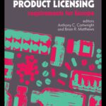 خرید و دانلود نسخه کامل کتاب Pharmaceutical Product Licensing: Requirements For Europe (Ellis Horwood Books in the Biological Sciences)