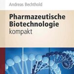 خرید و دانلود نسخه کامل کتاب Pharmazeutische Biotechnologie kompakt