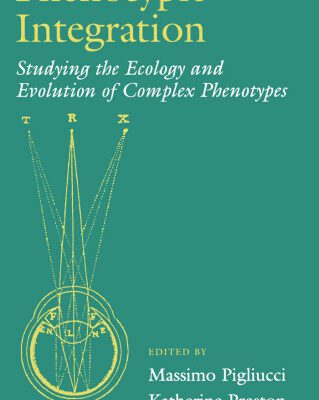خرید و دانلود نسخه کامل کتاب Phenotypic Integration: Studying the Ecology and Evolution of Complex Phenotypes