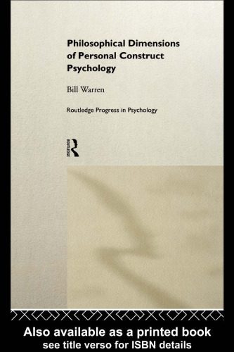 خرید و دانلود نسخه کامل کتاب Philosophical Dimensions of Personal Construct Psychology (Routledge Progress in Psychology 4)_68f738a361686.jpeg خرید و دانلود نسخه کامل کتاب Philosophical Dimensions of Personal Construct Psychology (Routledge Progress in Psychology 4)