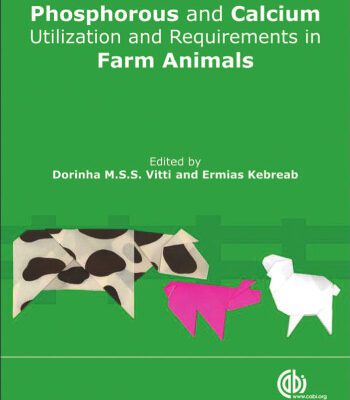 خرید و دانلود نسخه کامل کتاب Phosphorus and Calcium Utilization and Requirements in Farm Animals