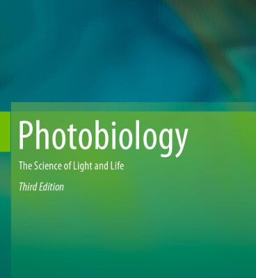 خرید و دانلود نسخه کامل کتاب Photobiology: The Science of Light and Life
