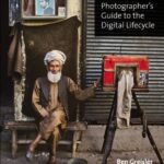 خرید و دانلود نسخه کامل کتاب Photographer’s Guide to the Digital Lifecycle: Real-Life Workflow Scenarios for Managing Still and Motion Photography Assets