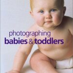 خرید و دانلود نسخه کامل کتاب Photographing Babies & Toddlers
