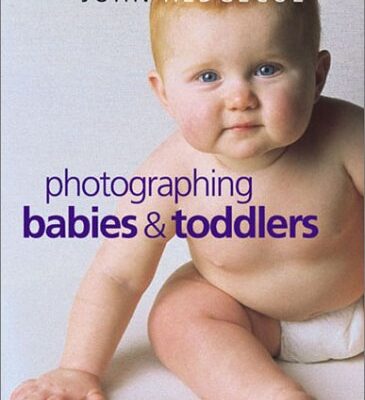 خرید و دانلود نسخه کامل کتاب Photographing Babies & Toddlers