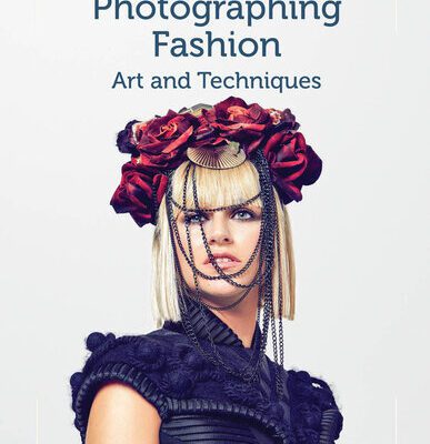 خرید و دانلود نسخه کامل کتاب Photographing Fashion: Art and Techniques