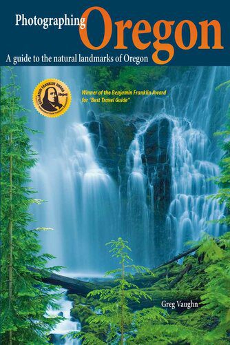 خرید و دانلود نسخه کامل کتاب Photographing Oregon: A Guide to the Natural Landmarks of Oregon_68e04daf4814f.jpeg خرید و دانلود نسخه کامل کتاب Photographing Oregon: A Guide to the Natural Landmarks of Oregon