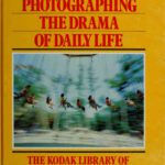 خرید و دانلود نسخه کامل کتاب Photographing the Drama of Everyday Life