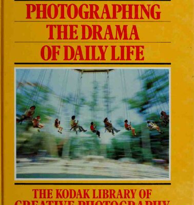 خرید و دانلود نسخه کامل کتاب Photographing the Drama of Everyday Life