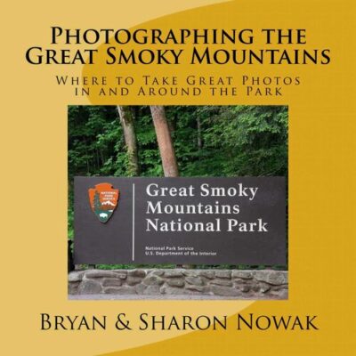 خرید و دانلود نسخه کامل کتاب Photographing the Great Smoky Mountains