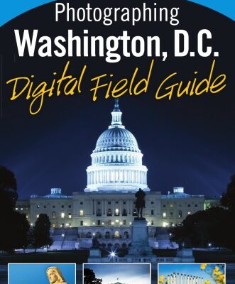 خرید و دانلود نسخه کامل کتاب Photographing Washington D.C. Digital Field Guide
