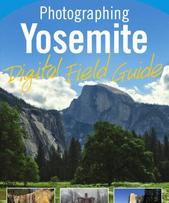 خرید و دانلود نسخه کامل کتاب Photographing Yosemite Digital Field Guide