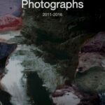 خرید و دانلود نسخه کامل کتاب Photographs 2011-2016: Collected Photographic Works