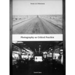 خرید و دانلود نسخه کامل کتاب Photography as Critical Practice: Notes on Otherness