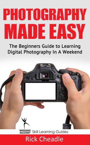 خرید و دانلود نسخه کامل کتاب Photography Made Easy: The Beginners Guide To Learning Digital Photography In A Weekend_68e096794b6ff.jpeg خرید و دانلود نسخه کامل کتاب Photography Made Easy: The Beginners Guide To Learning Digital Photography In A Weekend