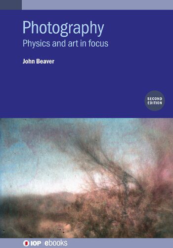خرید و دانلود نسخه کامل کتاب Photography: Physics and art in focus_68e02fe8a83ad.jpeg خرید و دانلود نسخه کامل کتاب Photography: Physics and art in focus