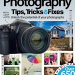 خرید و دانلود نسخه کامل کتاب Photography Tips, Tricks & Fixes Vol. 2. Unlock the potential of your photographs